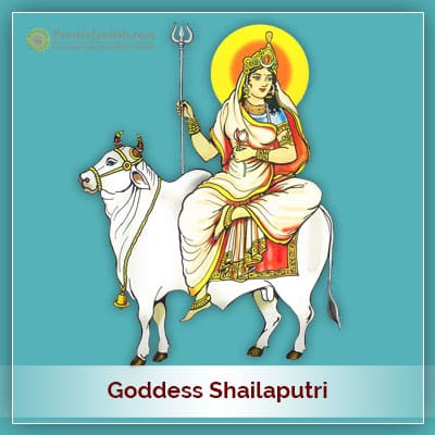 Goddess Shailaputri – First Day of Navratri