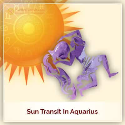 Sun Transit Aquarius On 13 February 2022 PavitraJyotish