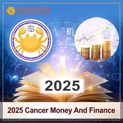 2025 Cancer Yearly Money And Finance Horoscope