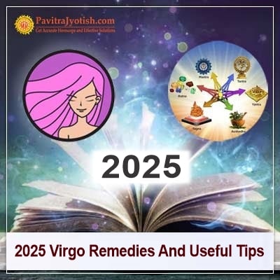 2025 Virgo Remedies Horoscope